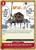 You May Be a Fool...but I Still Love You OP02-023 – Paramount War | One Piece TCG