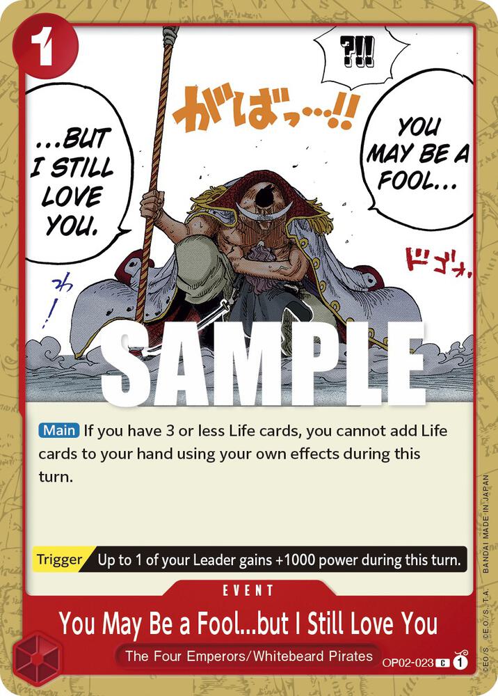 You May Be a Fool...but I Still Love You OP02-023 – Paramount War | One Piece TCG