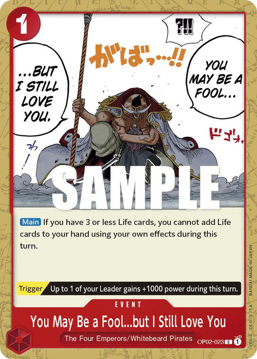You May Be a Fool...but I Still Love You OP02-023 – Paramount War | One Piece TCG