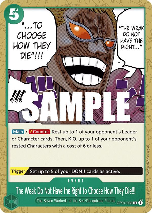 The Weak Do Not Have the Right to Choose How They Die!!! OP04-038 – Kingdoms of Intrigue | One Piece TCG