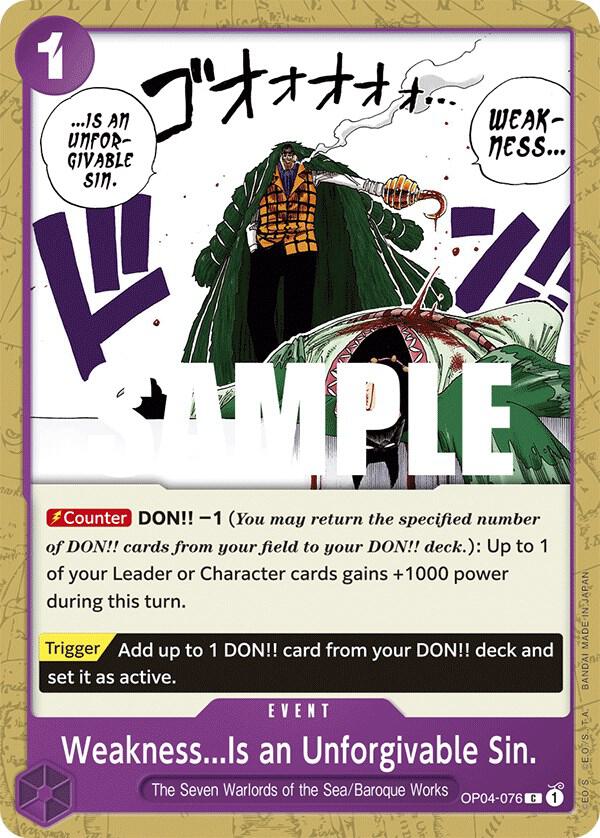 Weakness...Is an Unforgivable Sin. OP04-076 – Kingdoms of Intrigue | One Piece TCG