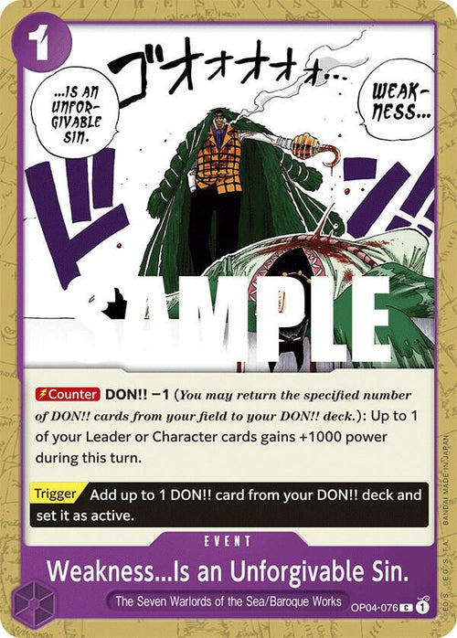 Weakness...Is an Unforgivable Sin. OP04-076 – Kingdoms of Intrigue | One Piece TCG