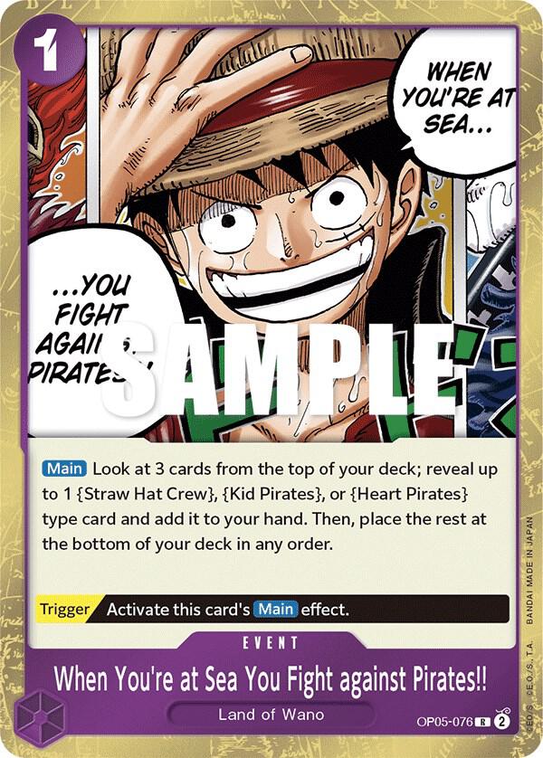 When You're at Sea You Fight against Pirates!! OP05-076 – Awakening of the New Era | One Piece TCG