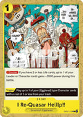 I Re-Quasar Helllp!! OP07-115 – 500 Years in the Future | One Piece TCG