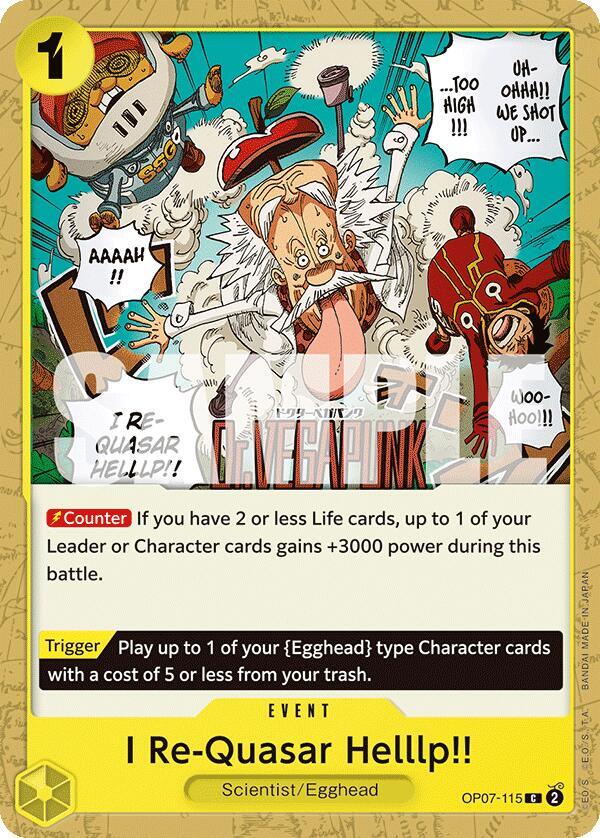 I Re-Quasar Helllp!! OP07-115 – 500 Years in the Future | One Piece TCG