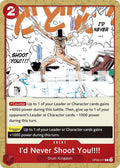 I'd Never Shoot You!!!! OP08-017 – Two Legends | One Piece TCG