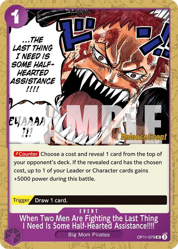 When Two Men Are Fighting the Last Thing I Need Is Some Half-Hearted Assistance!!!! Release Event OP11-079