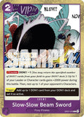 Slow-Slow Beam Sword Judge Pack Vol. 6 OP07-076 | One Piece TCG