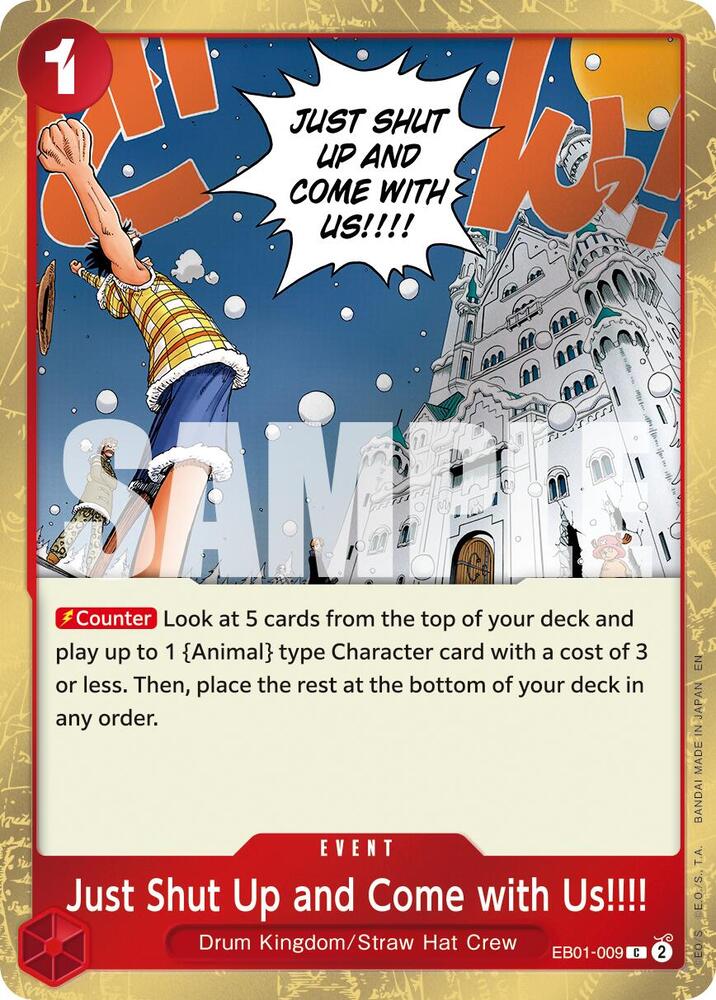 Just Shut Up and Come with Us!!!! Pirate Foil EB01-009 – Premium Booster - The Best Vol. 2 | One Piece TCG