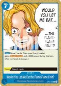 Would You Let Me Eat the Flame-Flame Fruit? OP15-056 – Adventure on Kami's Island | One Piece TCG