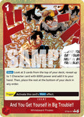 And You Get Yourself in Big Trouble!! Alternate Art ST30-017 – Starter Deck EX: Luffy & Ace | One Piece TCG