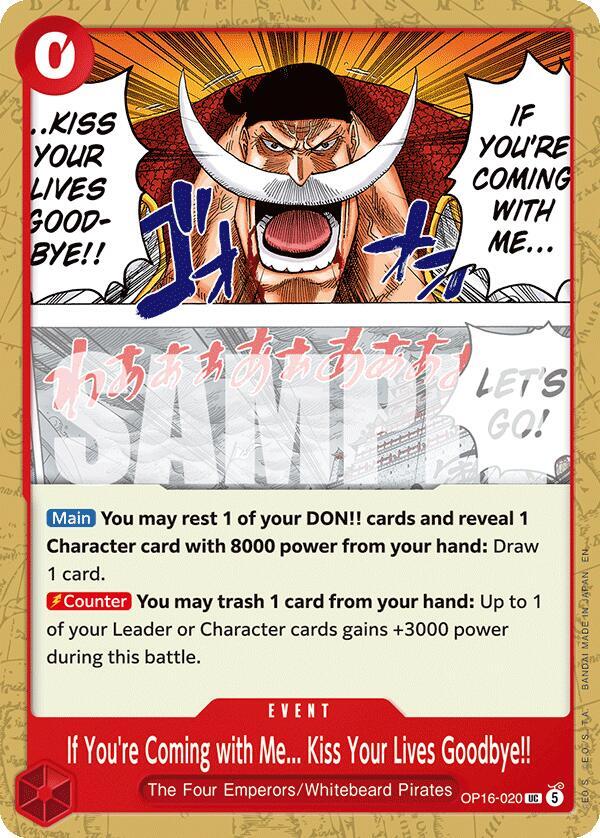 If You're Coming with Me...Kiss Your Lives Goodbye!! OP16-020 – The Time of Battle | One Piece TCG