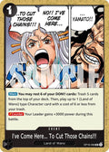 I've Come Here... To Cut Those Chains!!! OP16-099 – The Time of Battle | One Piece TCG
